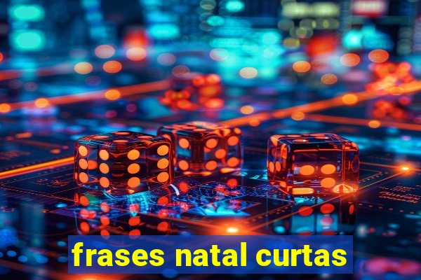 frases natal curtas